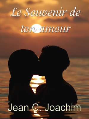 cover image of Le Souvenir de Ton Amour
